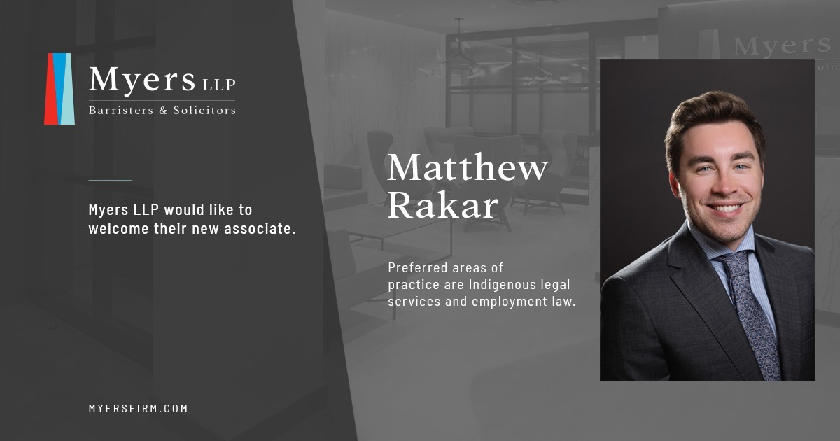 Myers LLP welcomes Matthew Rakar